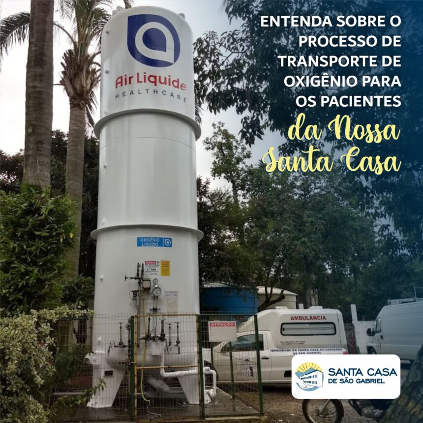 Entenda sobre o processo de transporte do oxigênio para o paciente da nossa Santa Casa