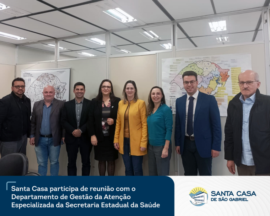 Santa Casa participa de reunião com o Departamento de Gestão da Atenção Especializada da Secretaria Estadual da Saúde
