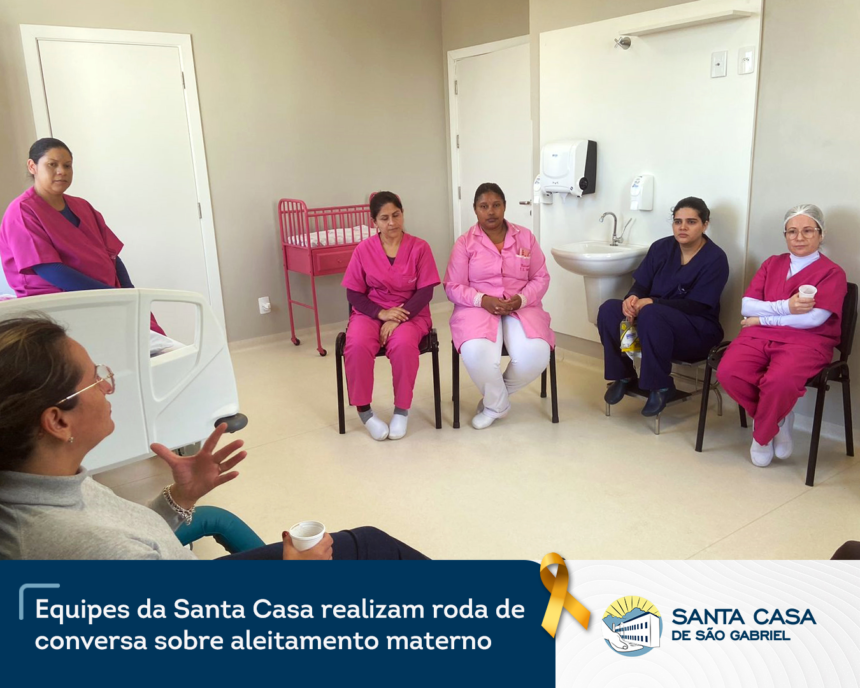 Equipes de saúde da Santa Casa realizam roda de conversa sobre aleitamento materno