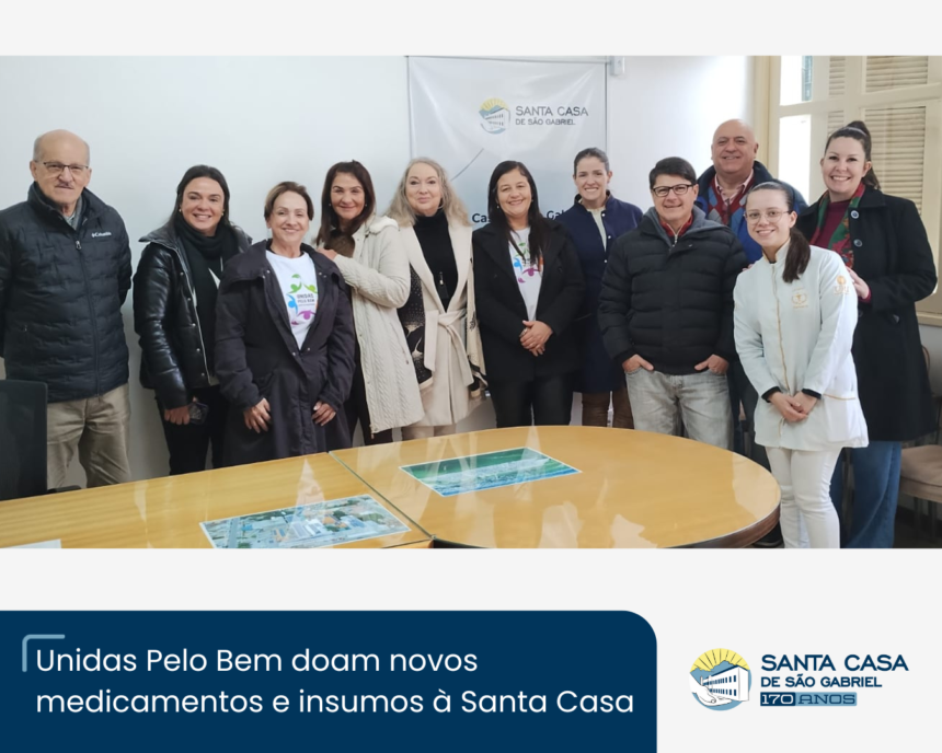 Voluntárias Unidas Pelo Bem realizam nova doação de medicamentos e insumos à Santa Casa