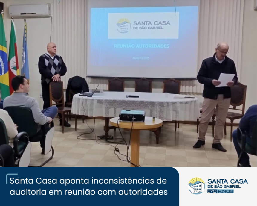 Déficit real é R$ 20 milhões: Santa Casa demonstra esforço de gestão e expõe inconsistências de auditoria externa em reunião com autoridades