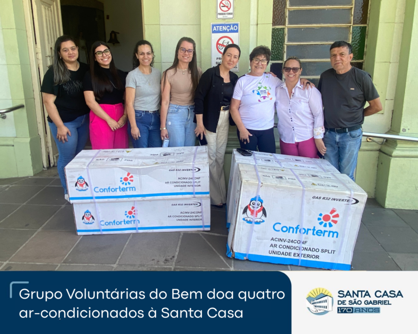 Voluntárias Unidas pelo Bem doam novos aparelhos de ar-condicionado à Santa Casa de São Gabriel Voluntárias Unidas pelo Bem doam novos aparelhos de ar-condicionado à Santa Casa de São Gabriel