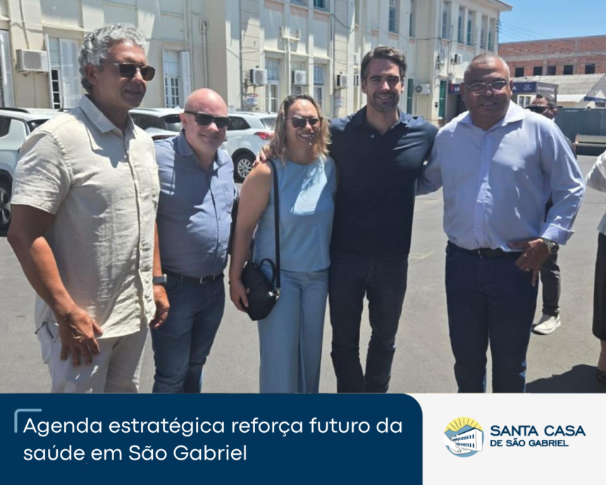 Santa Casa de São Gabriel participa de agenda estratégica em Alegrete voltada ao fortalecimento da saúde pública Santa Casa de São Gabriel participa de agenda estratégica em Alegrete voltada ao fortalecimento da saúde pública